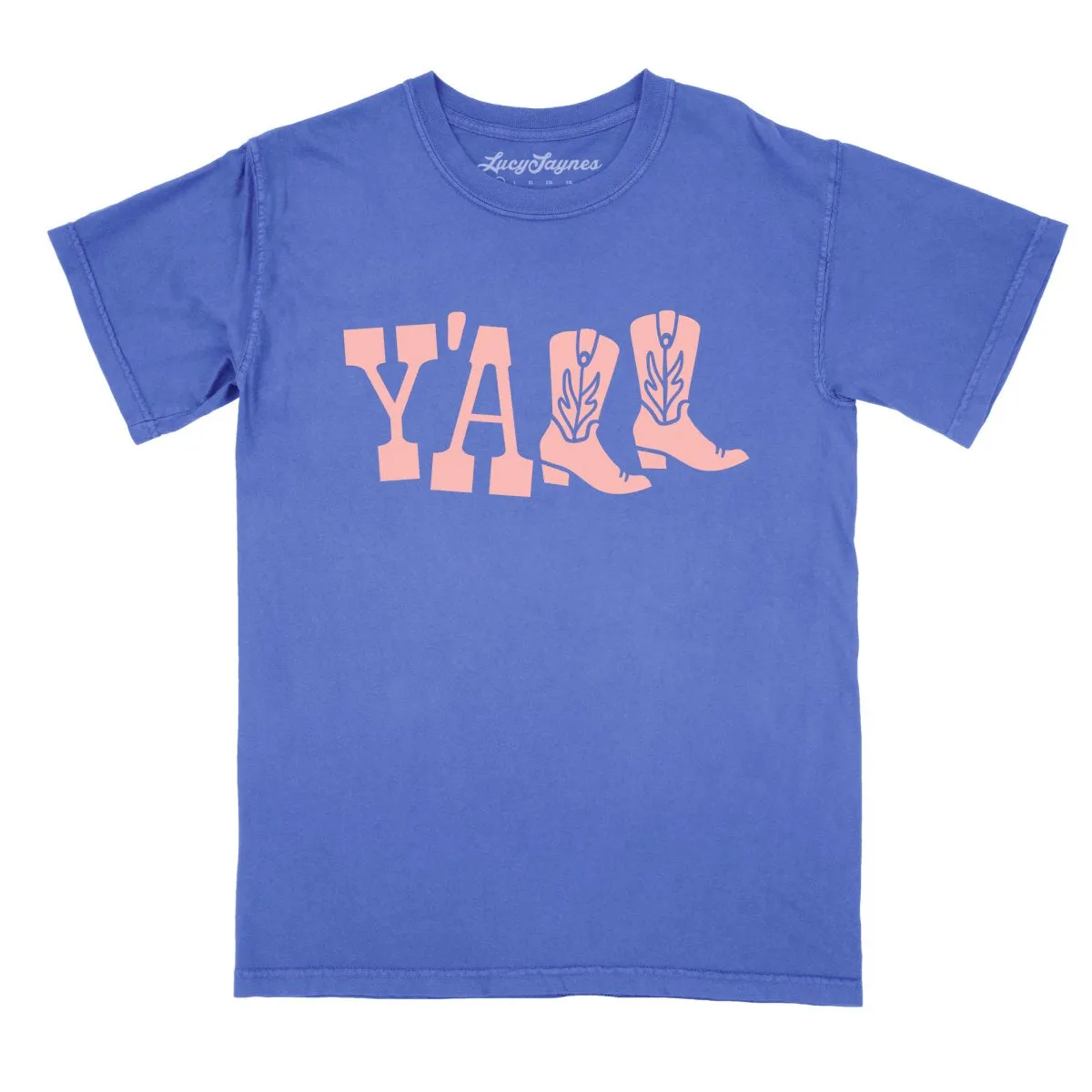 Y'all Boots Comfort Colors Tee