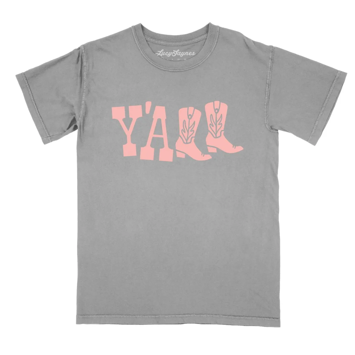 Y'all Boots Comfort Colors Tee